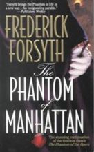 Книга - Фредерик  Форсайт - Призрак Манхэттена (fb2) читать без регистрации