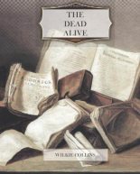 Книга - Уильям Уилки Коллинз - Призрак Джона Джаго, или Живой покойник (fb2) читать без регистрации