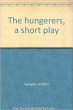 Книга - Уильям  Сароян - Голодные (fb2) читать без регистрации
