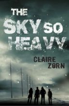 Книга - Claire  Zorn - The Sky So Heavy (fb2) читать без регистрации