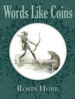 Книга - Робин  Хобб - Слова как монеты (fb2) читать без регистрации