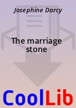 Книга -   Josephine Darcy - The marriage stone (fb2) читать без регистрации