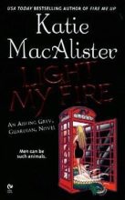 Книга - Кейти  МакАлистер - Разожги мой огонь (fb2) читать без регистрации