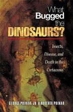 Книга - Джордж  Пойнар, мл - Кто кусал динозавров? (fb2) читать без регистрации