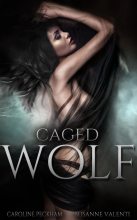 Книга - Каролайн  Пекхам - Заключённыий волк (fb2) читать без регистрации