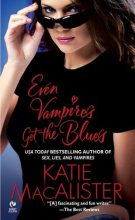 Книга - Кейти  МакАлистер - Даже вампиры хандрят (fb2) читать без регистрации