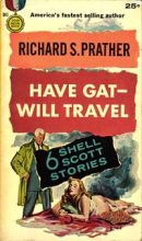 Книга - Ричард Скотт  Пратер - Будет револьвер — будем путешествовать (сборник) (fb2) читать без регистрации