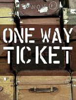 Книга - Сергей Борисович Смирнов (Арбенин) - One way ticket (fb2) читать без регистрации