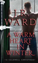 Книга - Дж Р. Уорд - Теплое сердце зимой (fb2) читать без регистрации