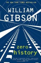 Книга - Уильям Форд Гибсон - Нулевая история (главы 1–32) (fb2) читать без регистрации
