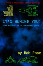 Книга - Боб  Пейп - Она позади тебя. Воспоминания о разработке компьютерных игр (fb2) читать без регистрации