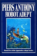 Книга - Пирс  Энтони - Робот-Адепт (fb2) читать без регистрации