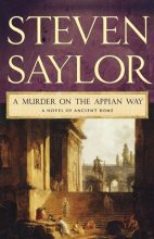Книга - Стивен  Сейлор - Убийство на Аппиевой дороге (ЛП) (fb2) читать без регистрации