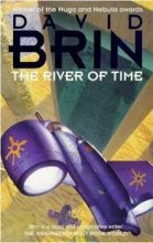 Книга - Дэвид  Брин - Река времени (fb2) читать без регистрации