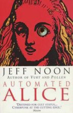 Книга - Джефф  Нун - Автоматическая Алиса (fb2) читать без регистрации