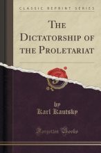 Книга - Карл  Каутский - Диктатура пролетариата (fb2) читать без регистрации