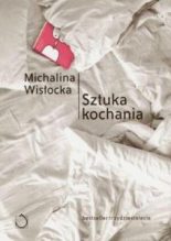 Книга - Міхаліна  Віслоцька - Мистецтво кохати (fb2) читать без регистрации