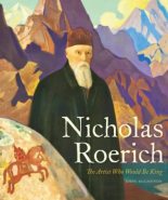 Книга - John  McCannon - Nicholas Roerich: The Artist Who Would Be King (fb2) читать без регистрации