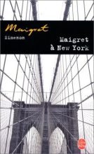 Книга - Жорж  Сименон - Мегрэ в Нью-Йорке (fb2) читать без регистрации