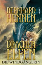 Книга - Бернхард  Хеннен - Гнев дракона. Эльфийка-воительница (fb2) читать без регистрации