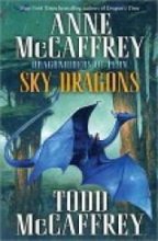 Книга - Энн  Маккефри - Небесные драконы (fb2) читать без регистрации