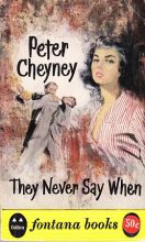 Книга - Питер  Чейни - Они никогда не говорят когда (fb2) читать без регистрации