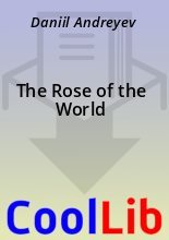Книга - Daniil  Andreyev - The Rose of the World (fb2) читать без регистрации