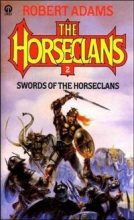 Книга - Роберт  Адамс - Мечи конных кланов (fb2) читать без регистрации
