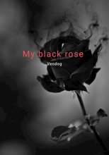 Книга - Саун  Грейв - My black rose (fb2) читать без регистрации