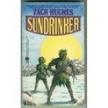 Книга - Zach  Hughes - Sundrinker (fb2) читать без регистрации