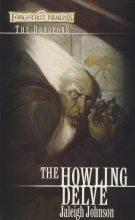 Книга - Jaleigh  Johnson - The Howling Delve (fb2) читать без регистрации