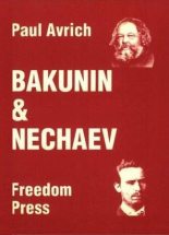 Книга - Пол  Аврич - Бакунин и Нечаев (fb2) читать без регистрации