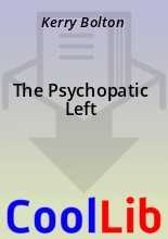 Книга - Kerry  Bolton - The Psychopatic Left (fb2) читать без регистрации