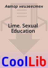 Книга -   Автор неизвестен - Lime. Sexual Education (fb2) читать без регистрации