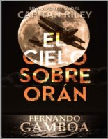 Книга - Фернандо  Гамбоа - Небо над Ораном (fb2) читать без регистрации