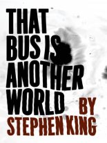 Книга - Стивен  Кинг - Автобус – это другой мир (fb2) читать без регистрации