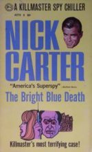 Книга - Ник  Картер - Голубая смерть (fb2) читать без регистрации