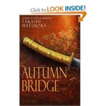 Книга - Такаси  Мацуока - Осенний мост (fb2) читать без регистрации